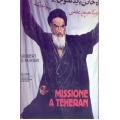 Robert E. Huyser - Missione a Teheran